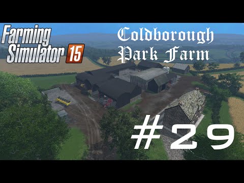 Farming Simulator 15 Coldborough Park - E29 New Equipment Time