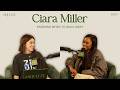 Ciara Miller: Knowing When to Walk Away