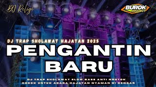 Download lagu DJ PENGANTIN BARU FULL BASS || COCOK UNTUK STEL HAJATAN TERBARU 2025 mp3
