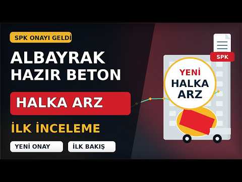 ALBAYRAK Hazır Beton Halka Arzının İlk İncelemesi