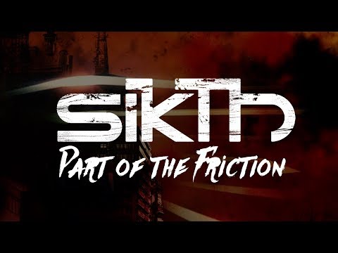Sikth - Part of the Friction (lyrics video) (from Death of a Dead Day)