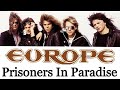 Prisoners In Paradise - Europe [Remastered]