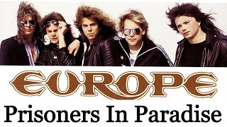 Prisoners In Paradise - Europe [Remastered]