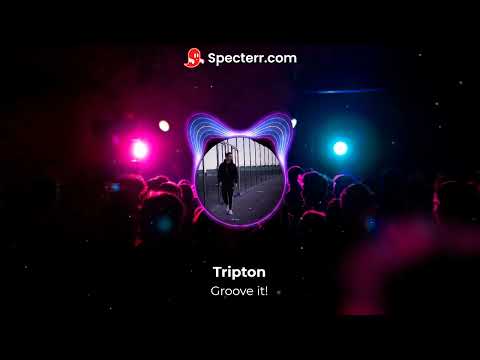 Groove it! - Tripton