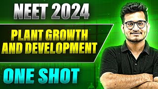 PLANT GROWTH AND DEVELOPMENT in 1 Shot: FULL CHAPTER COVERAGE (Theory+PYQs) || Prachand NEET