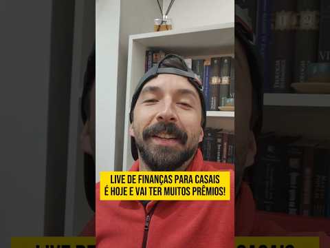 É hoje! Live de finanças para casais