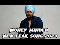 Money Minded New Leak Song 2023 Sidhumoosewala Viralvideo Video Viral Newvideo