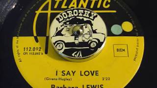 Barbara Lewis - I Say Love