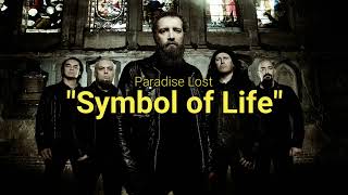 Paradise Lost - Symbol Of Life (Lyrics)