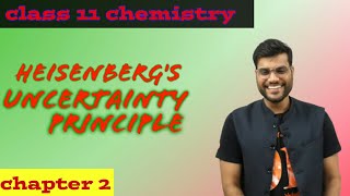Heisenberg's uncertainty principle class 11 chemistry
