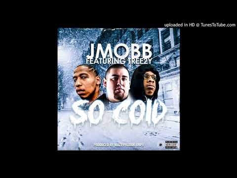 Jmobb feat. Tree2y - So Cold Prod. Maze Produk R.I.P.
