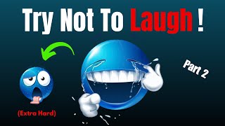 Don't Laugh While Watching This Video! (Extra Hard)