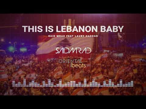 Said Mrad ft. Laury Haddad - This Is Lebanon Baby [Official Audio] (2025)