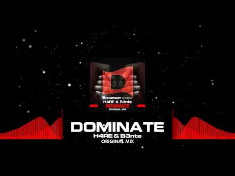 H4RE & B3nte - Dominate (Out Now) [Discovery Music]