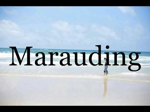 How To Pronounce Marauding🌈🌈🌈🌈🌈🌈Pronunciation Of Marauding