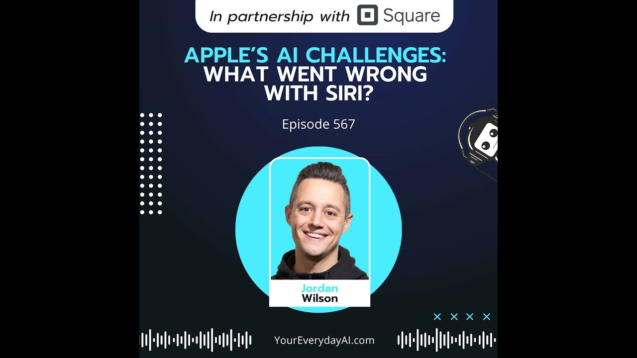 EP 567: Apple’s AI Challenges — What Went Wrong with Siri?