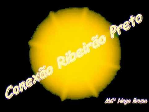 Mc Nego Bruno   Conexo Ribeiro Preto