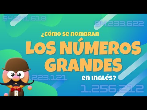 CÓMO SE NOMBRAN LOS NÚMEROS GRANDES EN INGLÉS - INGLÉS PARA NIÑOS CON MR PEA - ENGLISH FOR KIDS