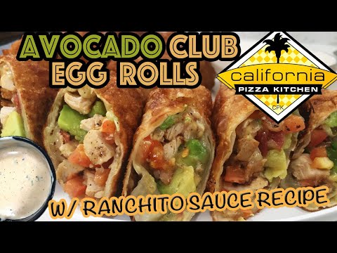 CPK's AVOCADO CHICKEN BACON Club Egg Rolls - Official Recipe from California Pizza Kitchen Cookbook!
