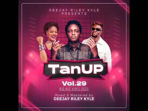 TanUp 29   Big Big Vibes 2025 Ft Arike, Wrong Places, Tombe, Nairobi and more