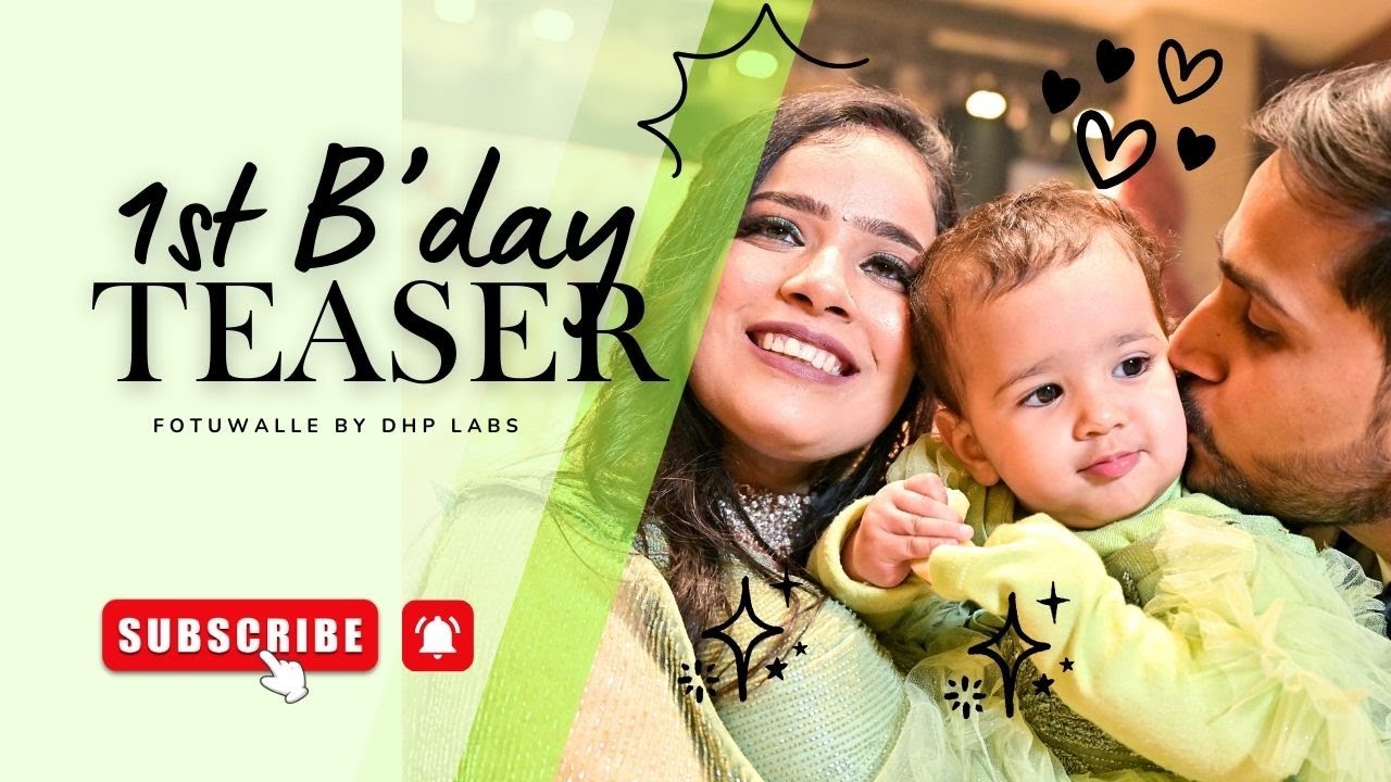 Jeevika's 1st Birthday Teaser | Captured by Fotuwalle by DHP Labs in Gurgaon
