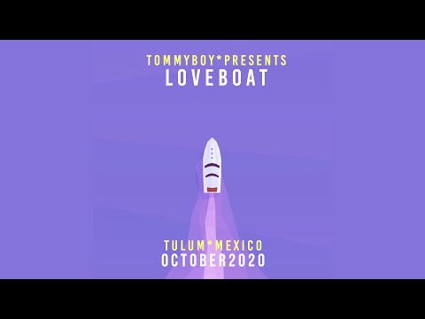 Tommyboy Presents LOVEBOAT 2020 OCTOBER