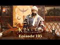 Kurulus Osman Urdu | Season 2 - Episode 105