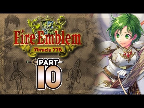 Part 10: Let's Play Fire Emblem 5, Thracia 776, Chapter 6 - "Thunderin' Thrud!"