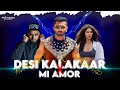 Desi Kalakaar X Mi Amor Mashup Honey Singh Ft Sonam Bajwa 2023 Mashup