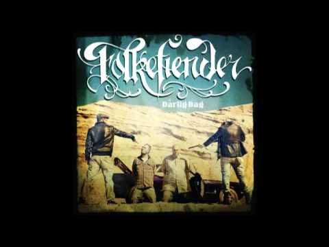 Folkefiender - Dårlig Dag