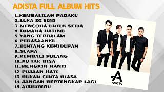 Download lagu ADISTA FULL ALBUM 2023 lagu terlaris_kembalilah padaku_mencoba untuk setia_pop indonesia 2000an mp3