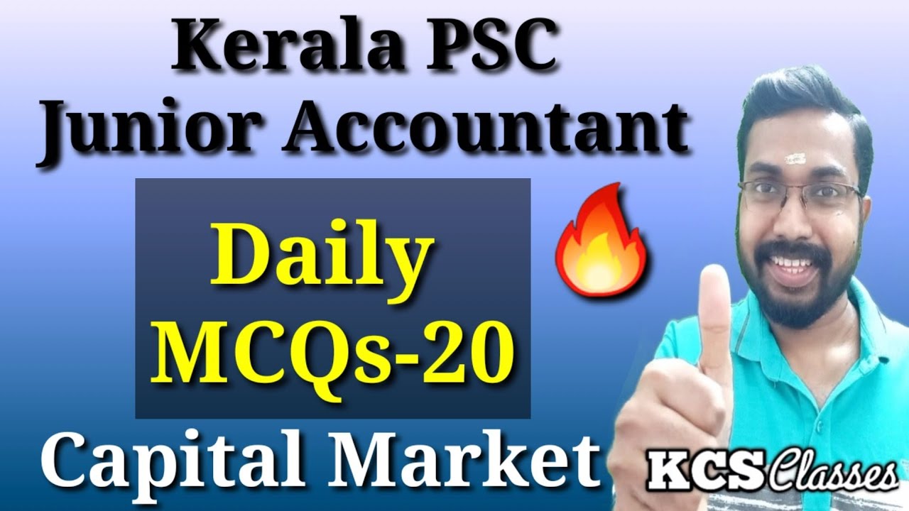 Kerala PSC Junior Accountant 🔥|Daily MCQs-20|Capital Market 