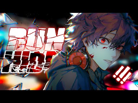 Nightcore | SPED UP ↬ Run & Hide
