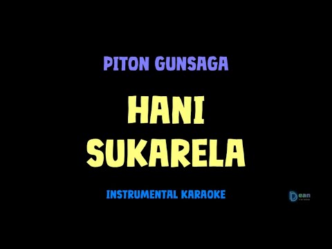 Piton Gunsaga [ HANI SUKARELA ] [ Instrumental ] [ Karaoke + Lirik ]