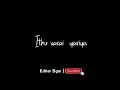 Marandhaye WhatsApp Status Black Screen Teddy Song Editer Bgm