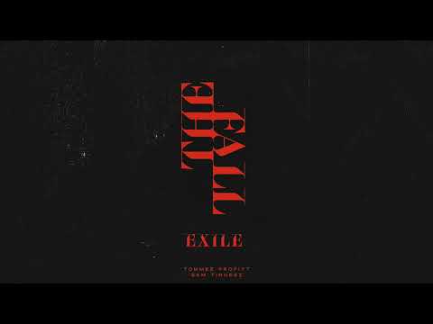 Sam Tinnesz X Tommee Profitt - Exile [Official Audio]