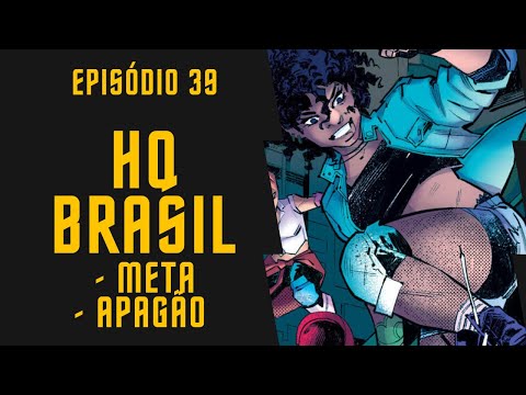 HQ Brasil - Meta e Apagão