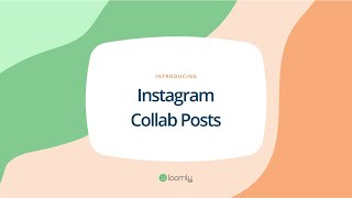 Schedule Instagram Collab posts with Loomly