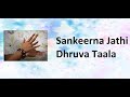 Sankeerna Jathi Dhruva Taala Bharathanatyam