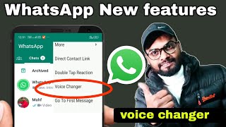 WhatsApp New features | how to change voice male to female | ladki ki awaz me kaise baat kare hindi