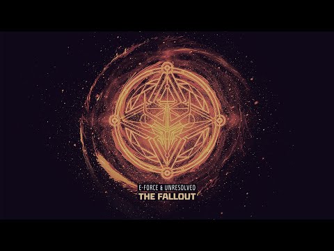 E-Force & Unresolved - The Fallout (Official Video)