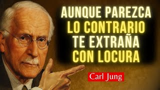ESA PERSONA te extraña en silencio (y esta es la señal) | Carl Jung