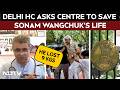 Sonam Wangchuk Hunger Strike Wangchuk Loses 9 Kgs Delhi HC Orders Centre To Save Him