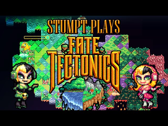 Fate Tectonics