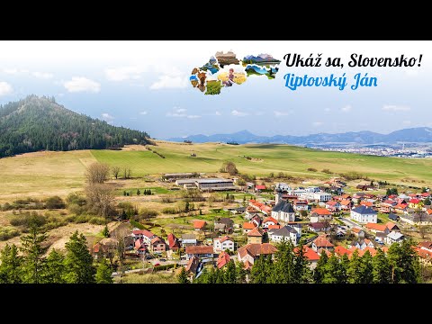 Ukáž sa, Slovensko! - Liptovský Ján