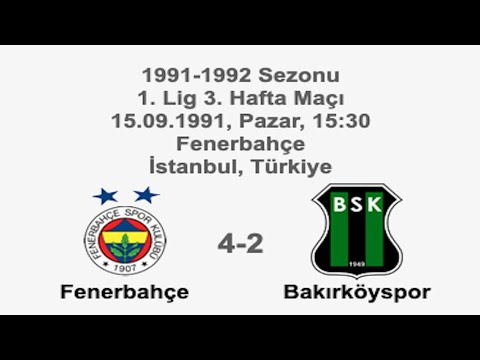 Fenerbahçe 4-2 Bakırköyspor [HD] 15.09.1991 - 1991-1992 1st League 3 (3rd Goal) + Supporter's Record