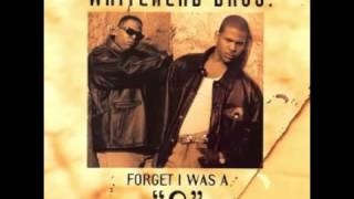 Whitehead Bros. - Forget I Was A G (1994)