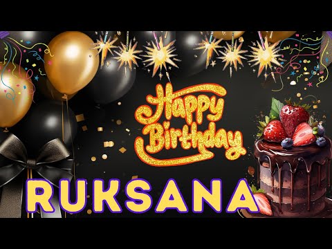 Happy Birthday Ruksana, Birthday of Ruksana, Best Birthday Wishes