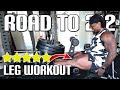 RAW LEG DAY 10 & 11 WEEK OUT | ROAD TO 212