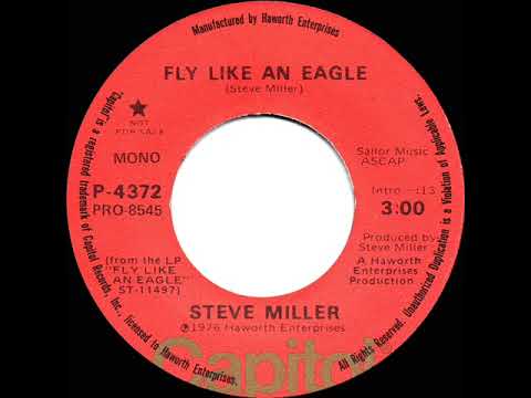 1977 Steve Miller Band - Fly Like An Eagle (mono radio promo 45)